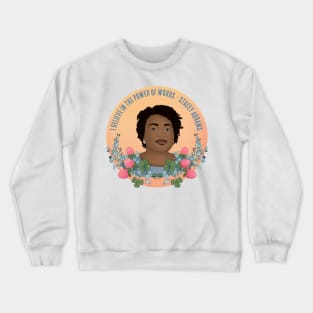 I Believe In The Power Of Words - Stacey Abrams Crewneck Sweatshirt